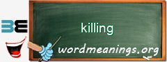 WordMeaning blackboard for killing